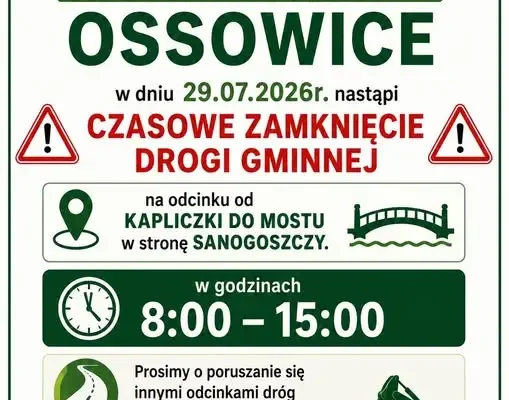 Utrudnienia na drodze w Ossowicach 29 lipca – zamknięcie odcinka od kapliczki do mostu