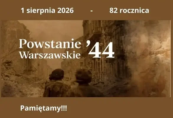 82. rocznica wybuchu Powstania Warszawskiego – pamiętamy o bohaterach