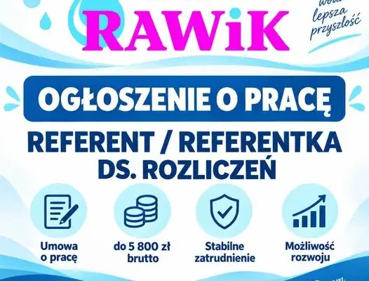 Rawskie Wodociągi szukają referenta ds. rozliczeń. Wynagrodzenie do 5800 zł